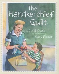 Cover image for The Handkerchief Quilt