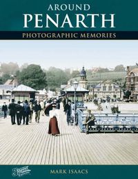 Cover image for Around Penarth: Photographic Memories