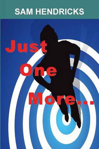 Cover image for Just One More...
