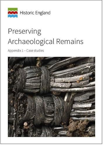 Cover image for Preserving Archaeological Remains: Appendix 1 - Case Studies