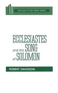 Cover image for Ecclesiastes and the Song of Solomon