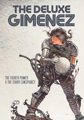 Cover image for The Deluxe Gimenez: The Fourth Power & The Starr Conspiracy