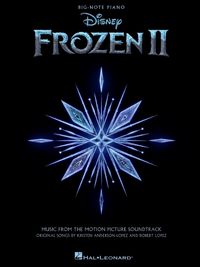 Cover image for Frozen 2 Big-Note Piano Songbook: Music from the Motion Picture Soundtrack