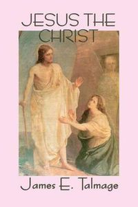 Cover image for Jesus the Christ