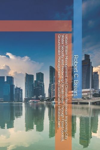 Cover image for Urban Water Management and Climate Resilience