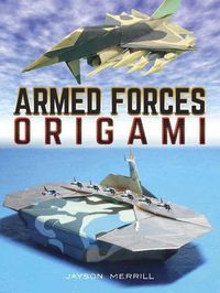 Cover image for Armed Forces Origami