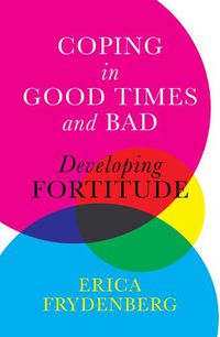 Cover image for Coping in Good Times and Bad