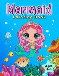 Cover image for Mermaid Coloring Book: For Kids Ages 4-8