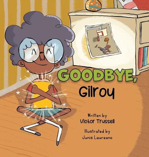 Cover image for Goodbye, Gilroy