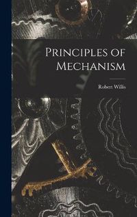 Cover image for Principles of Mechanism