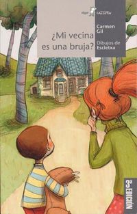 Cover image for Mi Vecina Es Una Bruja?