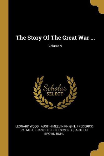 Cover image for The Story Of The Great War ...; Volume 9