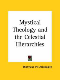 Cover image for Mystical Theology and the Celestial Hierarchies (1949)