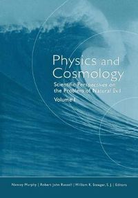 Cover image for Physics and Cosmology: Scientific Perspectives on the Problem of Natural Evil