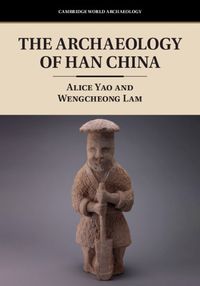 Cover image for The Archaeology of Han China