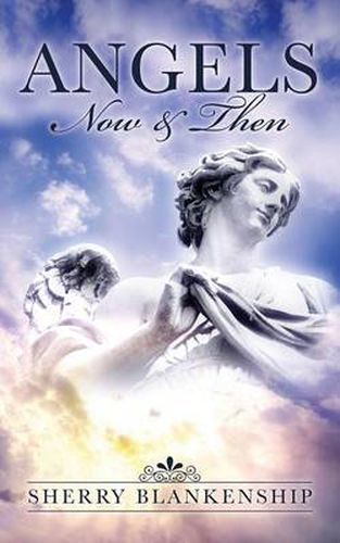 Cover image for Angels: Now & Then