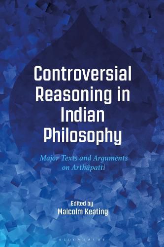 Cover image for Controversial Reasoning in Indian Philosophy