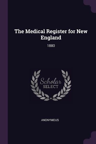 The Medical Register for New England