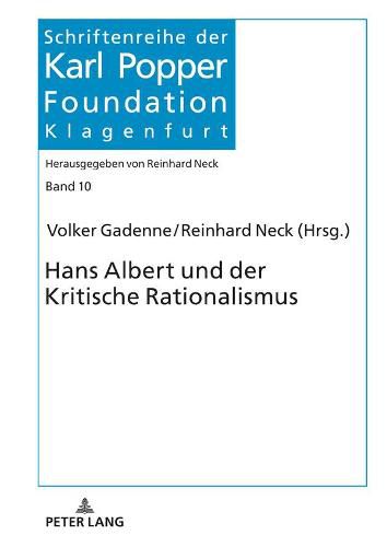 Cover image for Hans Albert Und Der Kritische Rationalismus: Festschrift Zum 100. Geburtstag Von Hans Albert