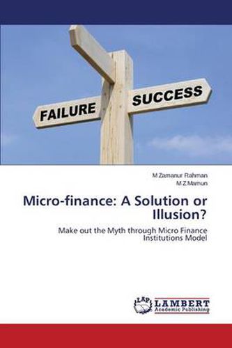 Cover image for Micro-Finance: A Solution or Illusion?