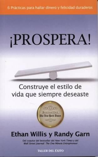 Cover image for Prospera: Construye El Estilo de Vida Que Siempre Deseaste