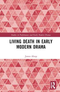 Cover image for Living Death in Early Modern Drama