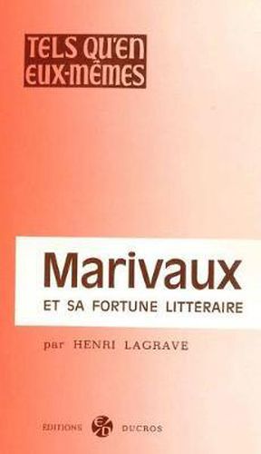 Cover image for Marivaux Et Sa Fortune Litteraire