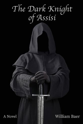 Cover image for The Dark Knight of Assisi