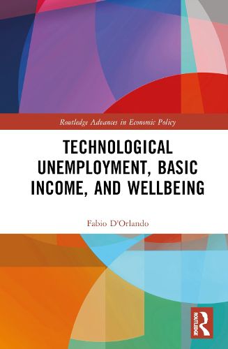 Cover image for Technological Unemployment, Basic Income, and Well-being