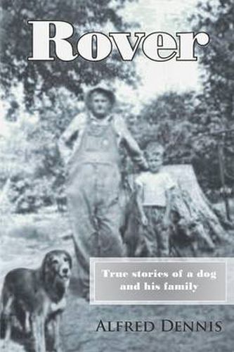 Cover image for Rover: True Stories of a Dog and His Family