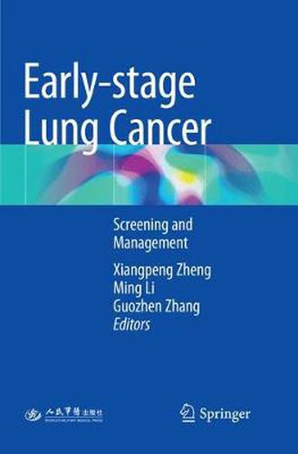 Cover image for Early-stage Lung Cancer: Screening and Management