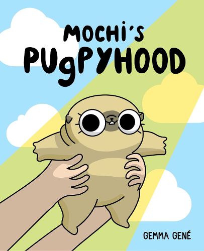 Cover image for Mochi's Pugpyhood