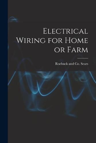 Cover image for Electrical Wiring for Home or Farm