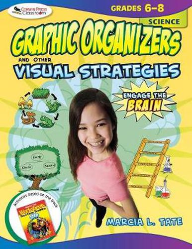 Engage the Brain: Graphic Organizers and Other Visual Strategies