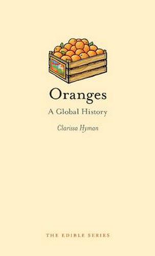 Cover image for Oranges: A Global History