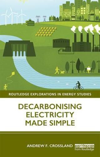 Cover image for Decarbonising Electricity Made Simple