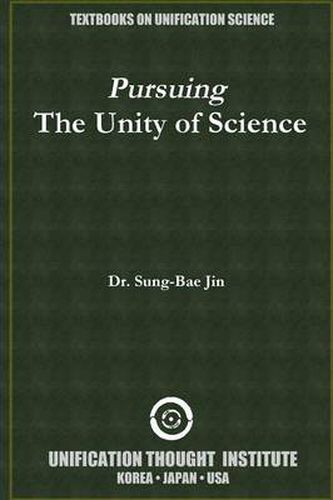 Cover image for Pursuing Tahe Unity of Sciences