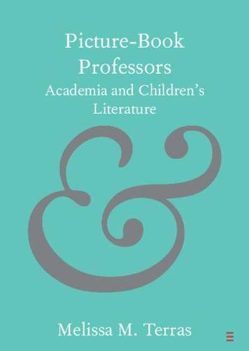 Cover image for Picture-Book Professors: Academia and Children's Literature