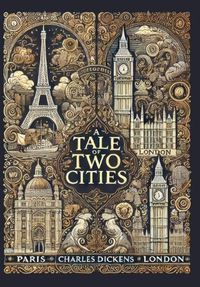 Cover image for A Tale of Two Cities (Collector's Edition) (Laminated Hardback with Jacket)