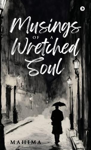 Cover image for Musings Of A Wretched Soul