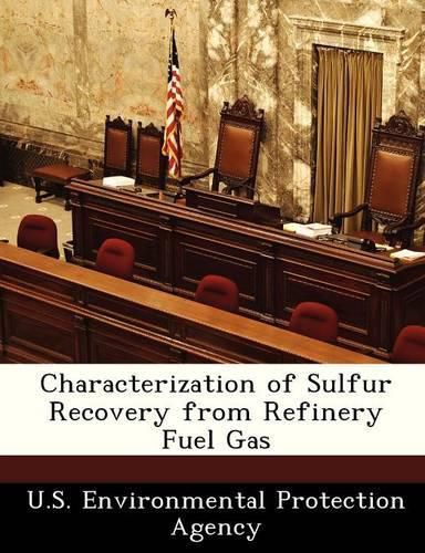 Cover image for Characterization of Sulfur Recovery from Refinery Fuel Gas