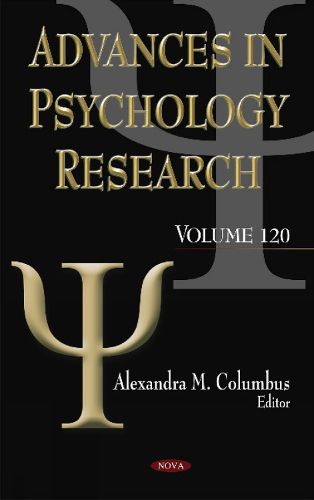 Cover image for Advances in Psychology Research: Volume 120