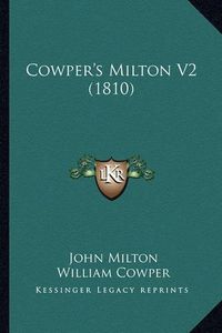 Cover image for Cowper's Milton V2 (1810)