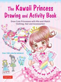 Cover image for The Kawaii Princess Drawing and Activity Book