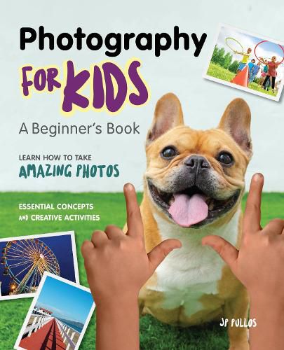 Cover image for Photography for Kids: A Beginner's Book