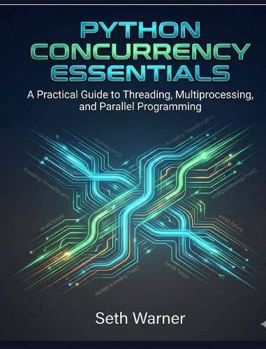 Cover image for Python Concurrency Essentials