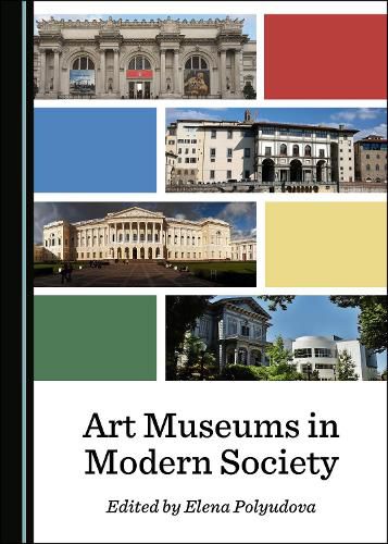 Cover image for Art Museums in Modern Society