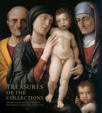 Cover image for Treasures of the Collections: Gemaldegalerie Alte Meister U Skulpturensammlung Until 1800