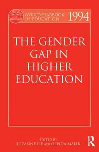 Cover image for World Yearbook of Education 1994: The Gender Gap in Higher Education