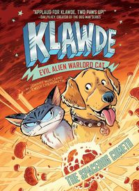 Cover image for Klawde: Evil Alien Warlord Cat: The Spacedog Cometh #3